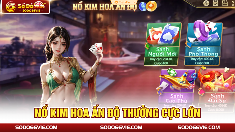 Nổ kim hoa Ấn Độ thưởng cực lớn